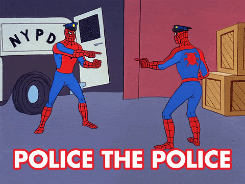 Two Spidermen wearing police caps point at each other. Text below reads, "Police the police".